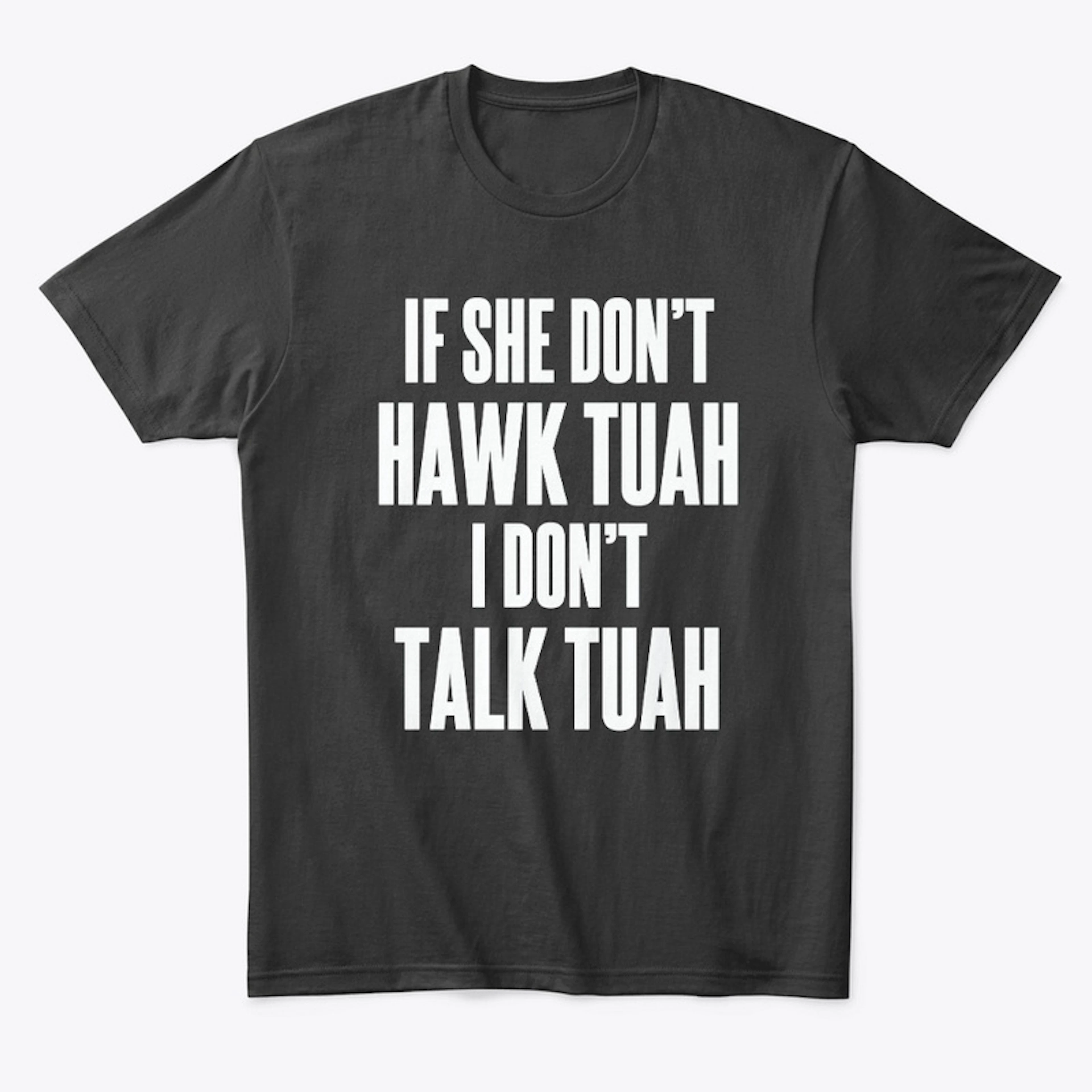 Hawk Tuah Tee, Black