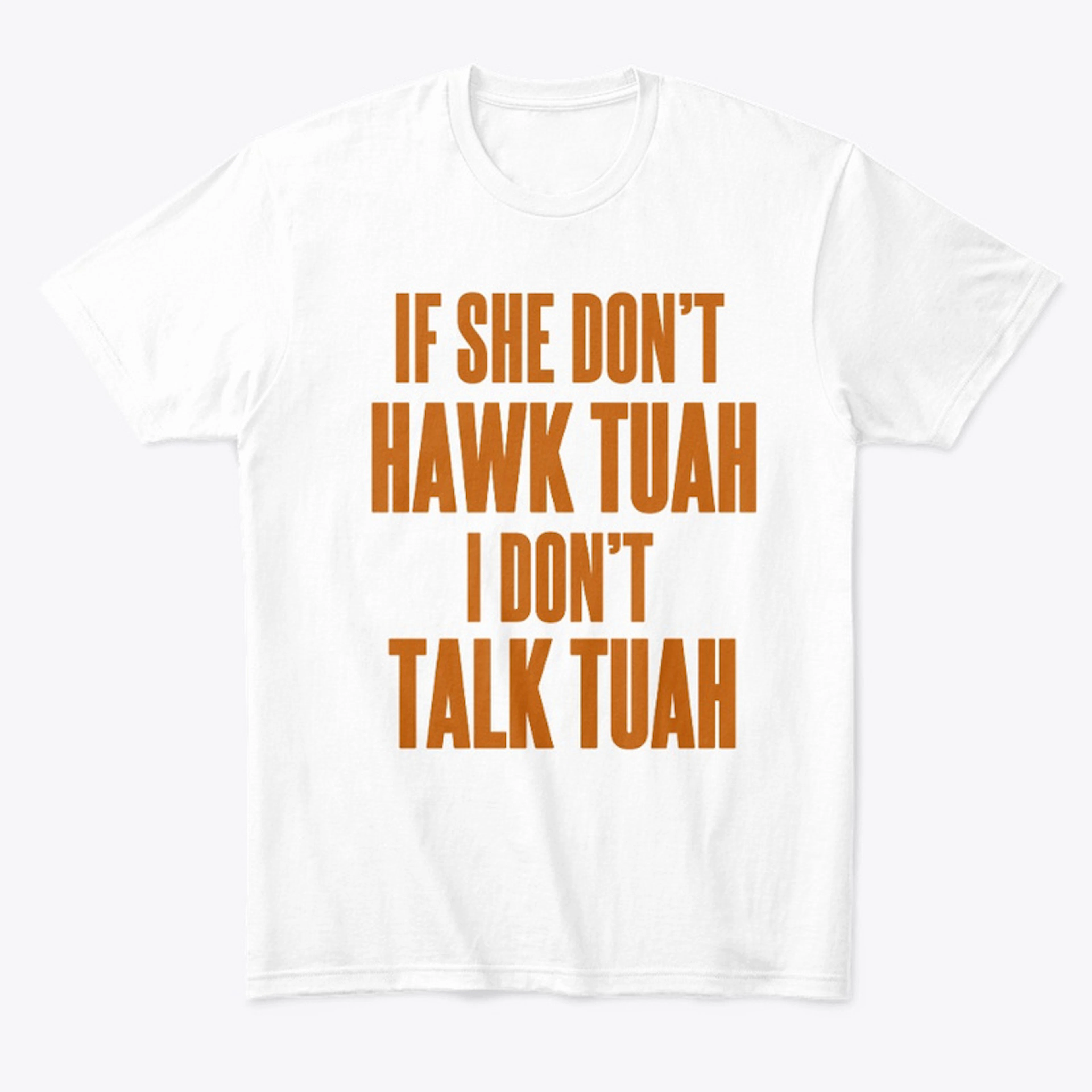 Hawk Tuah Tee, UT Orange