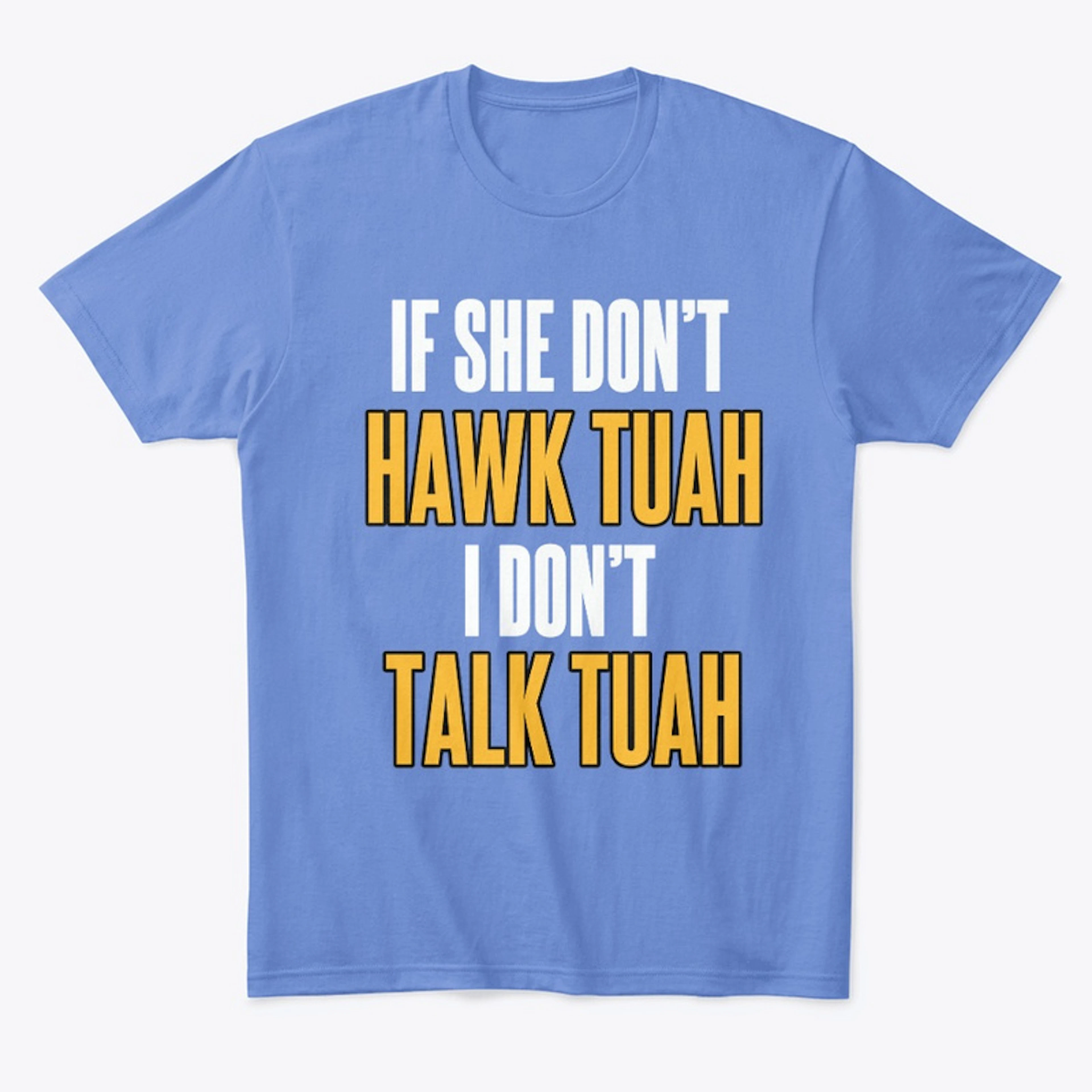 Hawk Tuah Tee, Blue and Gold