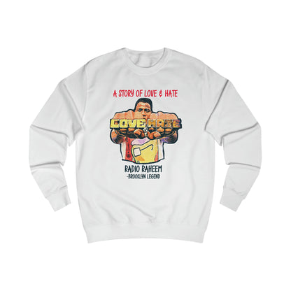 Radio Raheem Sweatshirt